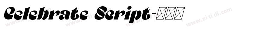 Celebrate Script字体转换
